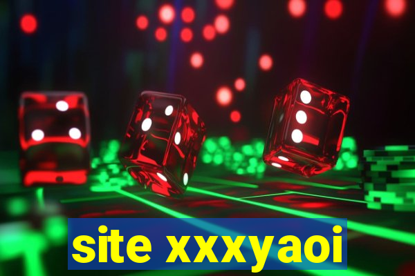 site xxxyaoi